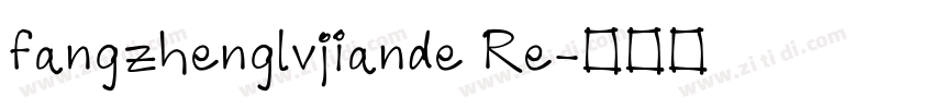 fangzhenglvjiande Re字体转换